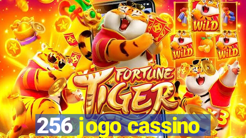 256 jogo cassino